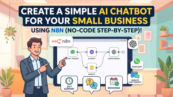 How to Build a Simple AI Chatbot with n8n for Small Business