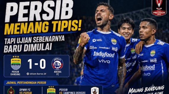 Persib Win Narrowly in the 2026 President’s Cup, But the Real Test Has Just Begun!